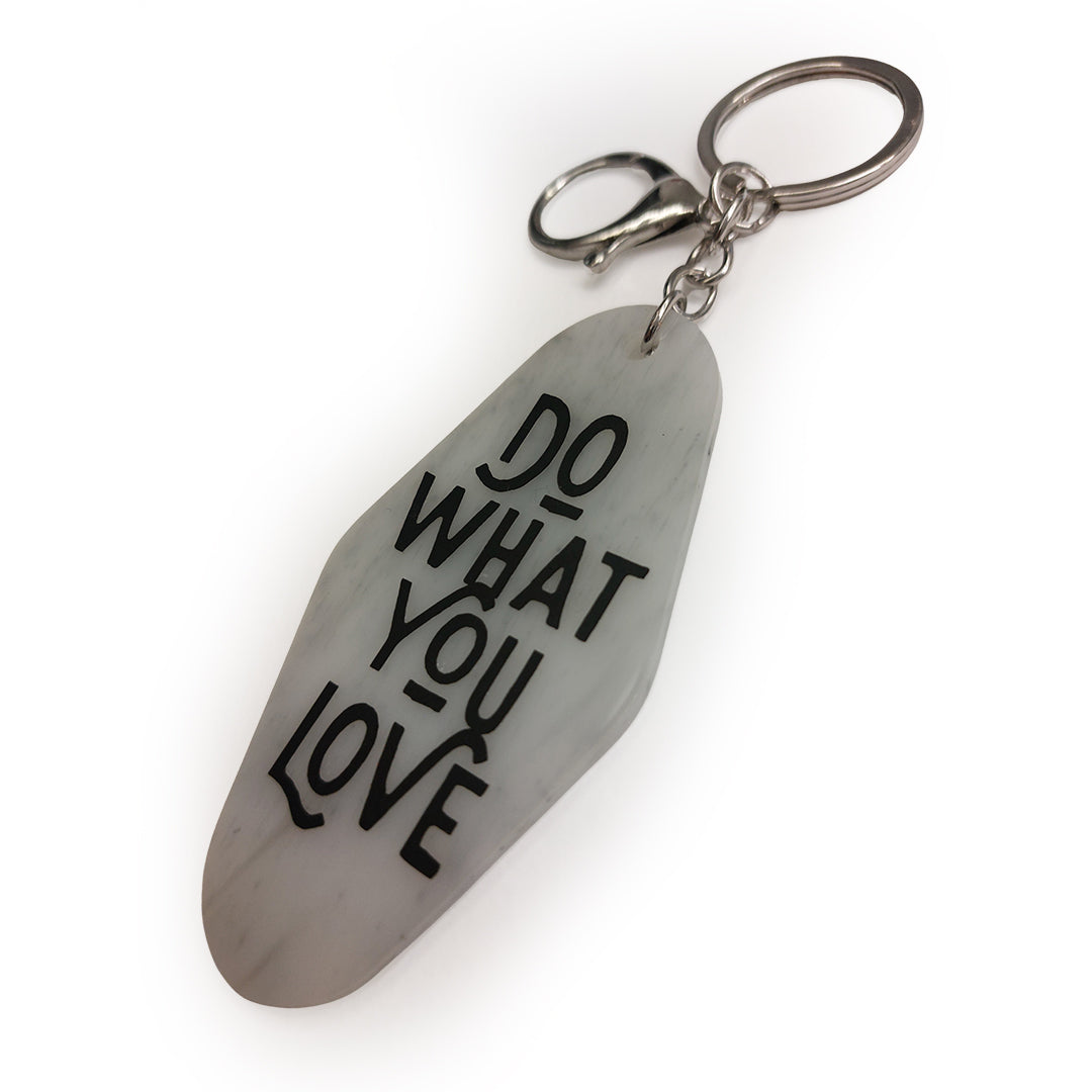 DO WHAT YOU LOVE KEYCHAIN