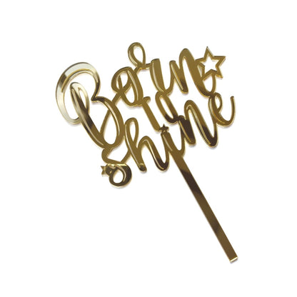 BORN TO SHINE CAKE TOPPER