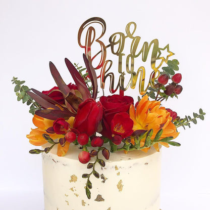 BORN TO SHINE CAKE TOPPER