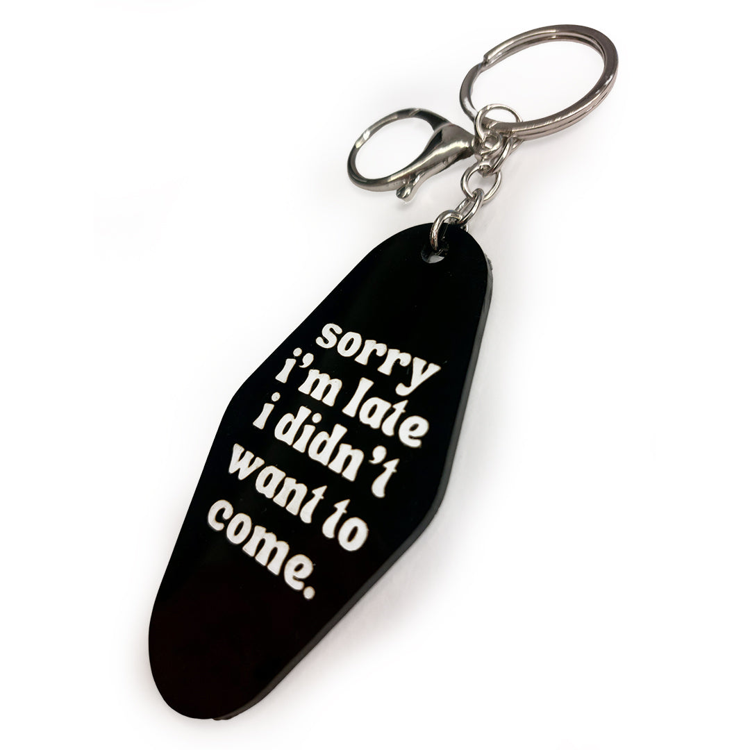 SORRY I'M LATE KEYCHAIN